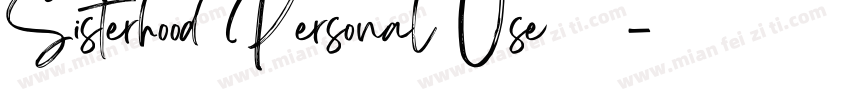 Sisterhood Personal Use 字体字体转换